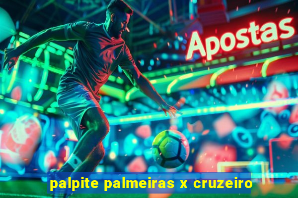 palpite palmeiras x cruzeiro